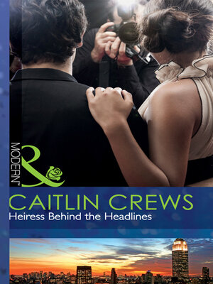 cover image of Heiress Behind the Headlines